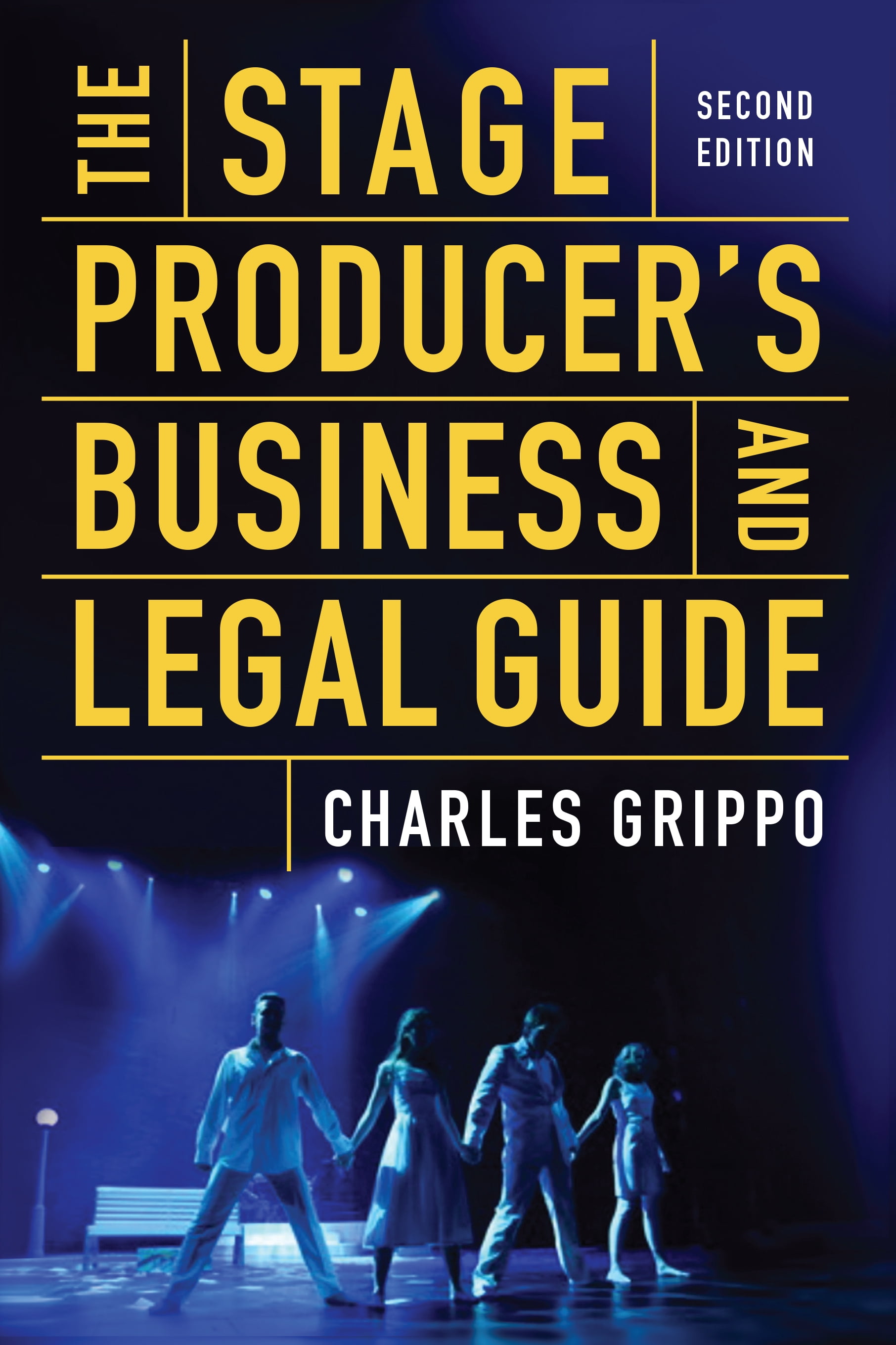 The Stage Producers Business and Legal Guide